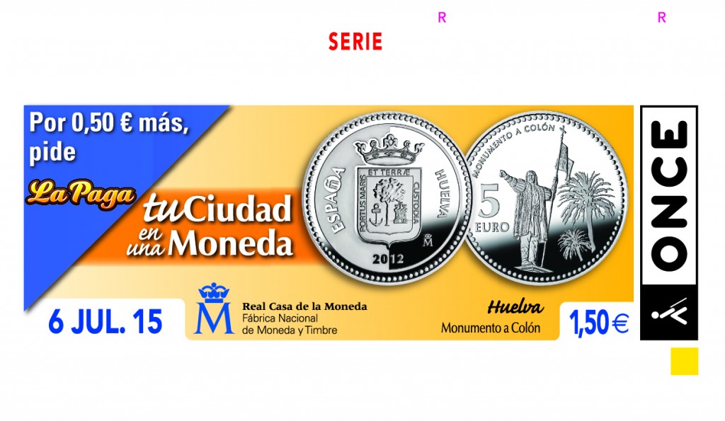 Cupón dedicado a la moneda de la ciudad de Huelva